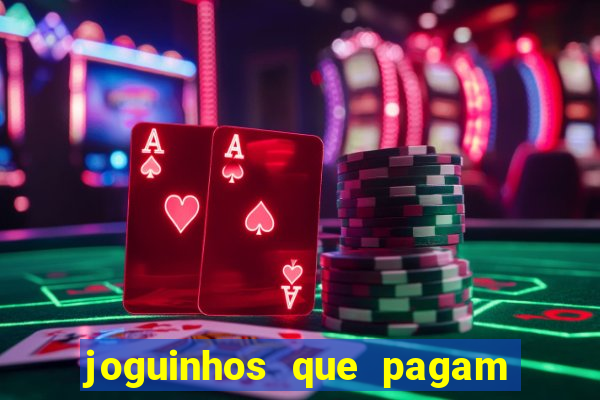 joguinhos que pagam para jogar